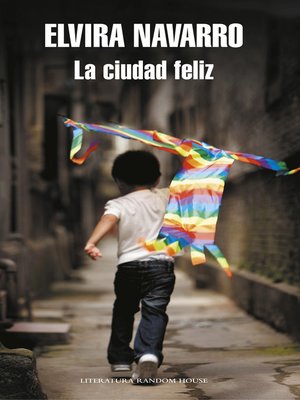 cover image of La ciudad feliz